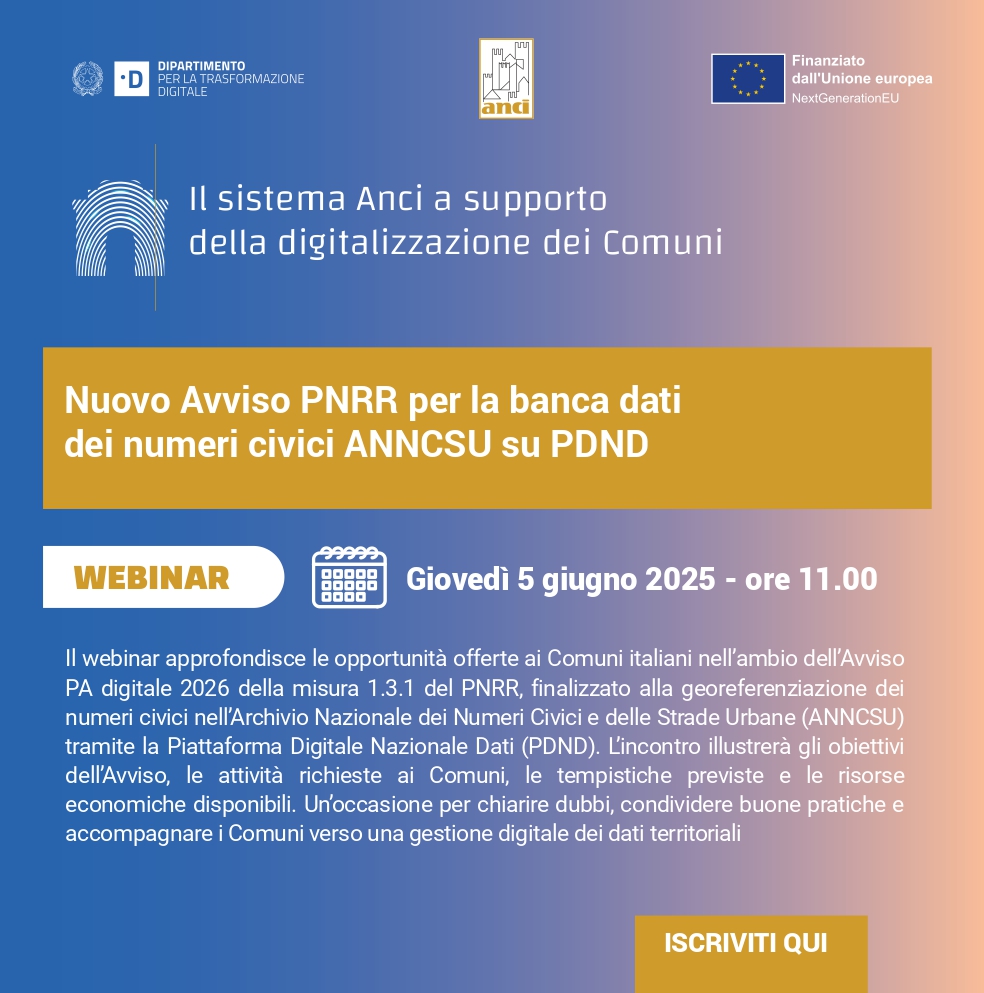 Registrazione e slide webinar “Nuovo Avviso PNRR per banca dati dei numeri civici ANNCSU su PDND”